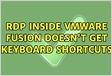 RDP inside VMware fusion doesnt get keyboard shortcut
